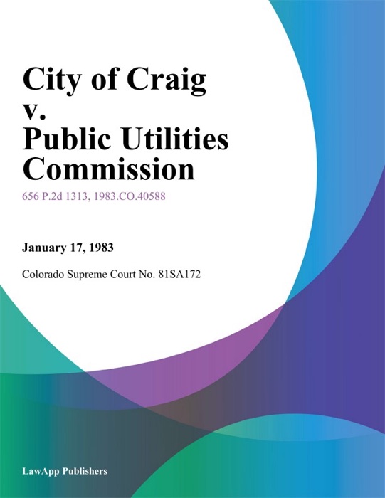 City Of Craig V. Public Utilities Commission