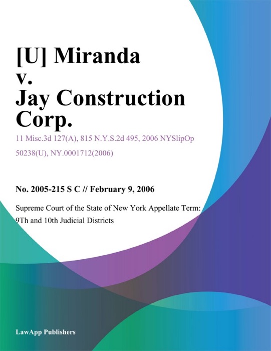 Miranda v. Jay Construction Corp.