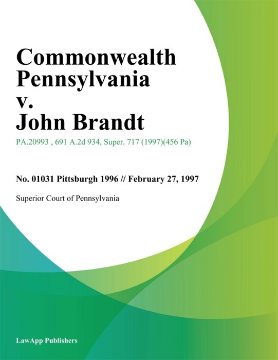 Commonwealth Pennsylvania v. John Brandt