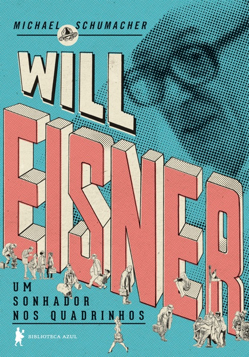 Will Eisner: Um sonhador nos quadrinhos