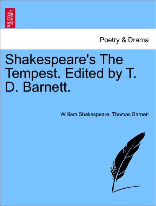 Shakespeare's The Tempest. Edited by T. D. Barnett.