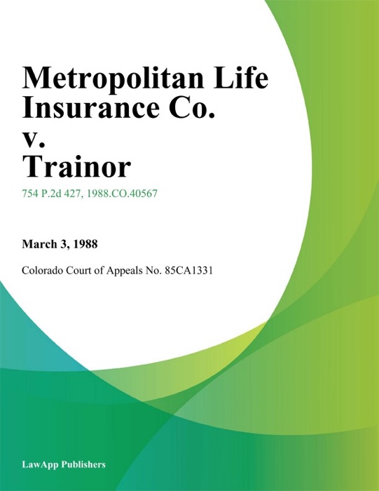 Metropolitan Life Insurance Co. v. Trainor