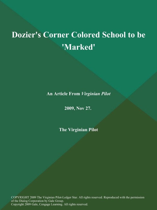 Dozier's Corner Colored School to be 'Marked'