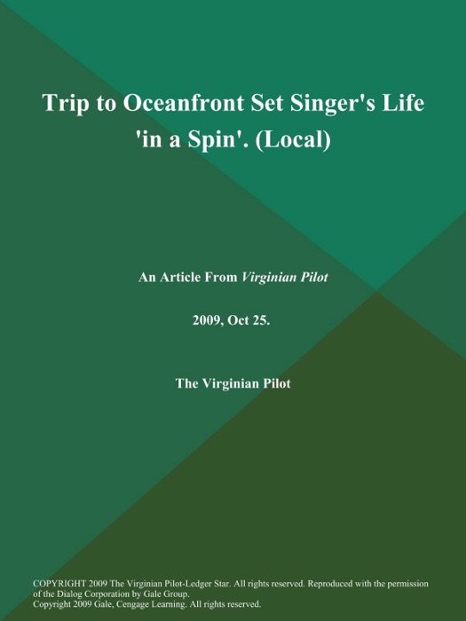 Trip to Oceanfront Set Singer's Life 'in a Spin' (Local)