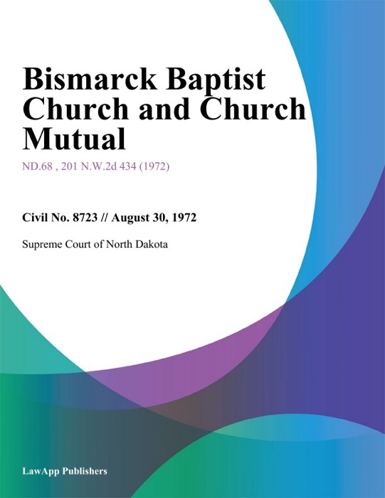 Bismarck Baptist Church And Church Mutual
