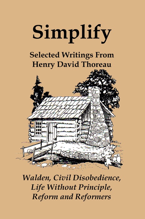 Simplify: Selected Writings From Henry David Thoreau