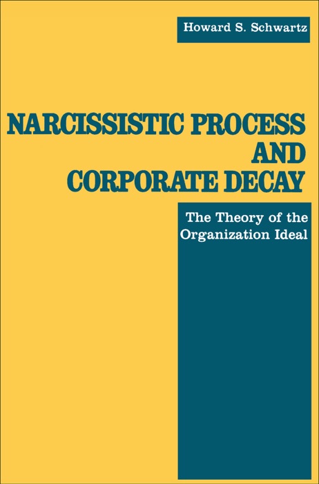 Narcissistic Process and Corporate Decay