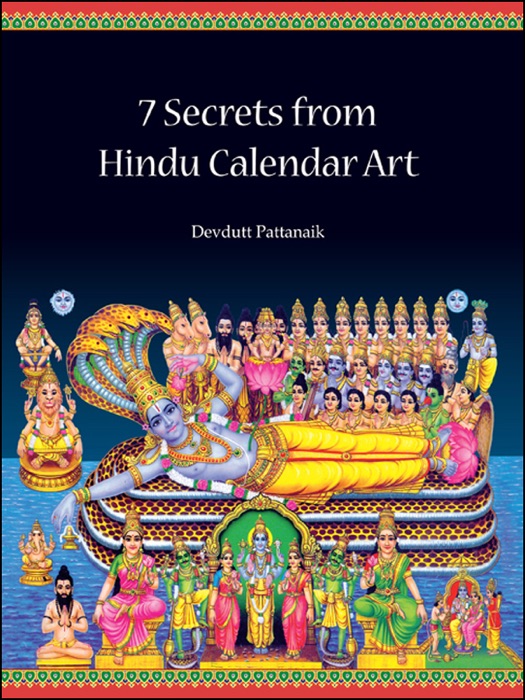 7 Secrets from Hindu Calendar Art