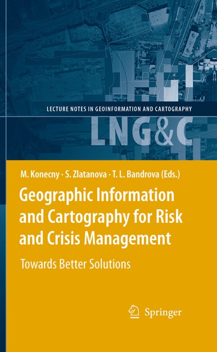 Geographic Information and Cartography for Risk and Crisis Management