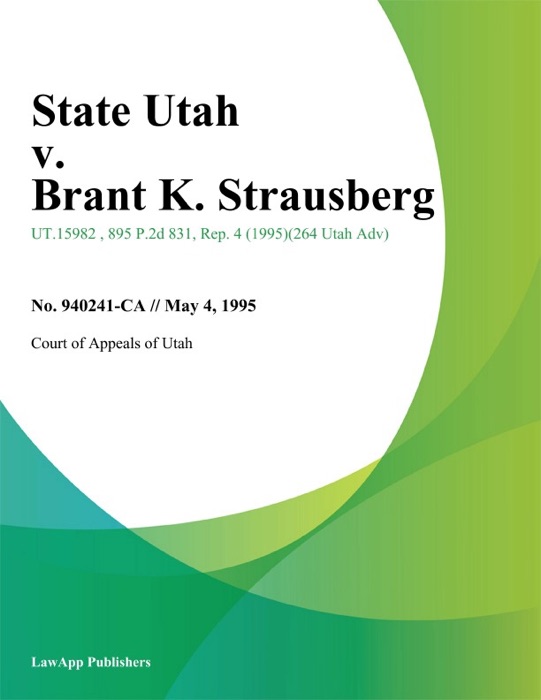 State Utah v. Brant K. Strausberg