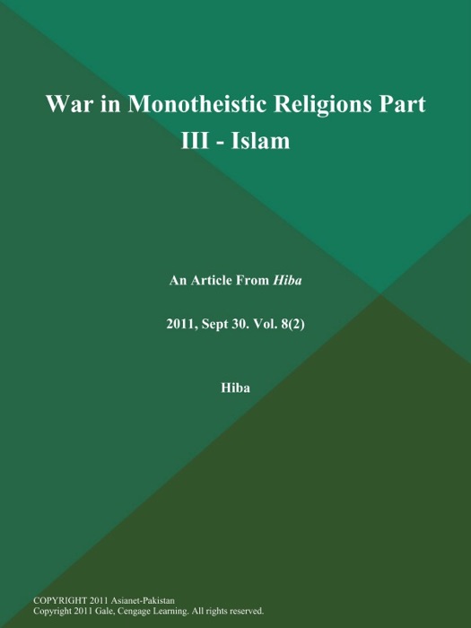 War in Monotheistic Religions Part III - Islam