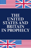 The United States and Britain In Prophecy