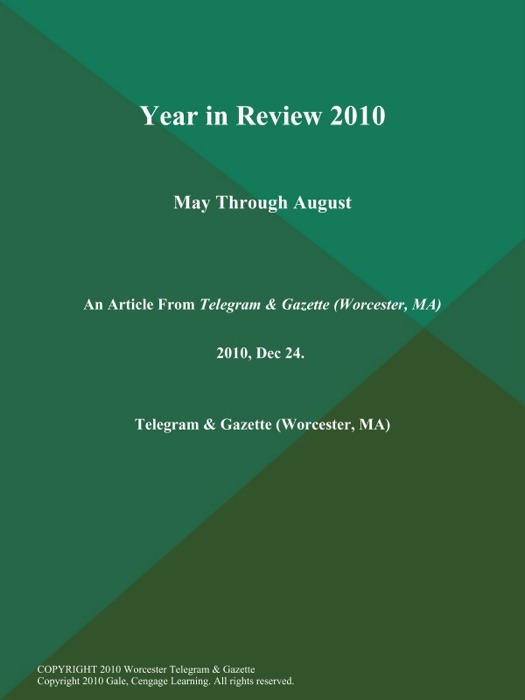 Year in Review 2010: May Through August