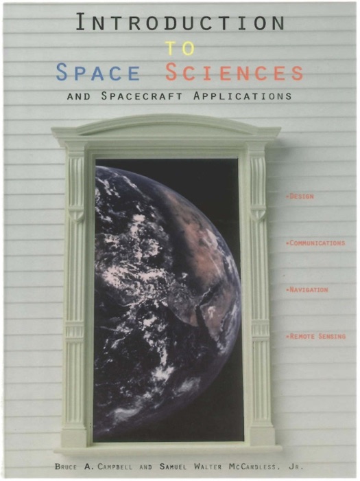 Introduction to Space Sciences and Spacecraft Applications
