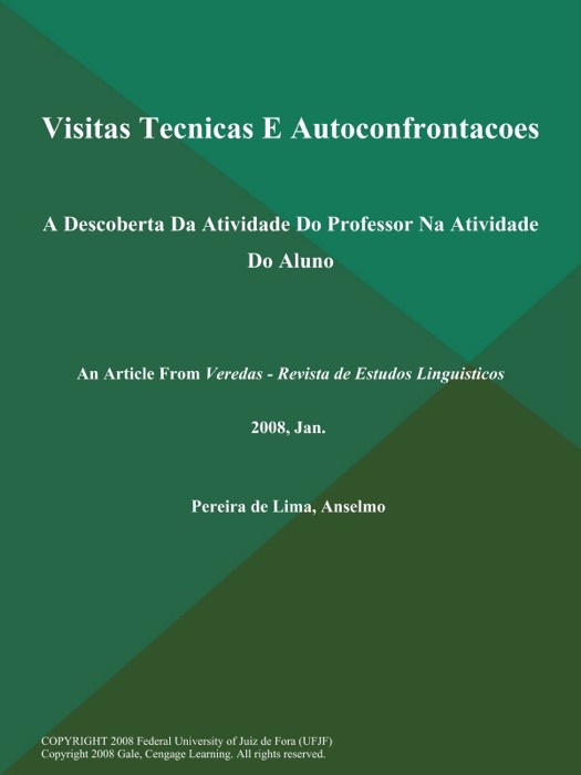 Visitas Tecnicas E Autoconfrontacoes: A Descoberta Da Atividade Do Professor Na Atividade Do Aluno