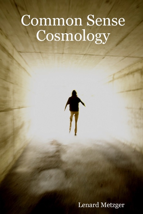 Common Sense Cosmology