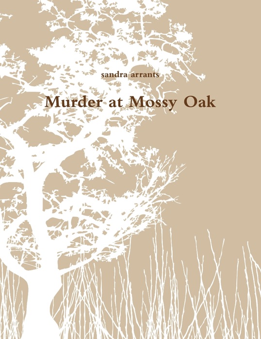 Murder At Mossy Oak