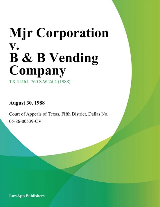 Mjr Corporation v. B & B Vending Company