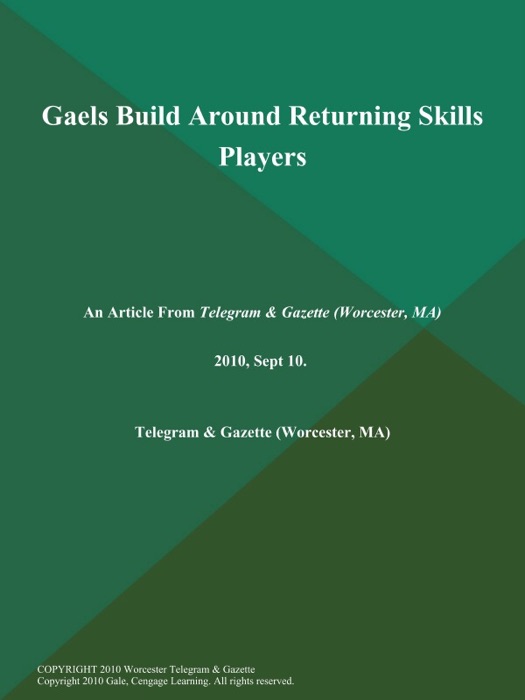 Gaels Build Around Returning Skills Players