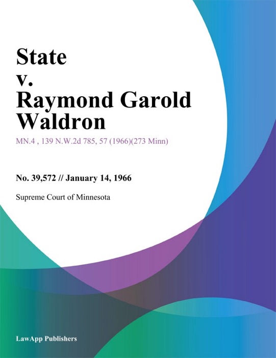 State v. Raymond Garold Waldron