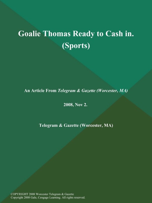 Goalie Thomas Ready to Cash in (Sports)