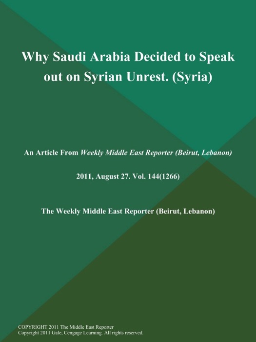 Why Saudi Arabia Decided to Speak out on Syrian Unrest (Syria)