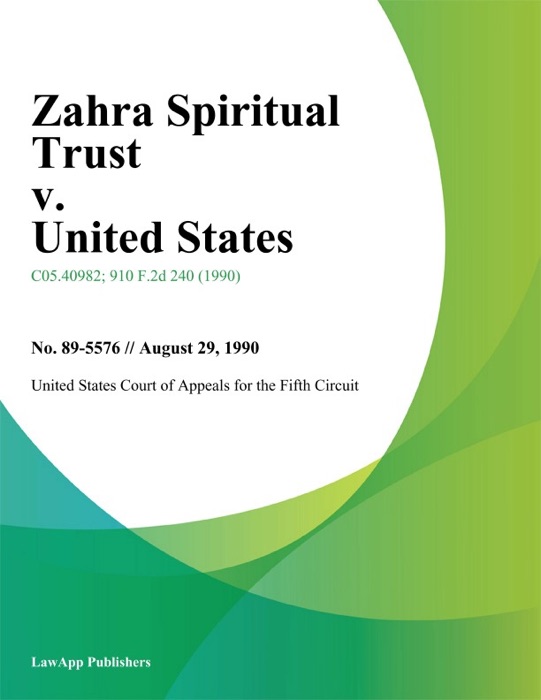 Zahra Spiritual Trust v. United States