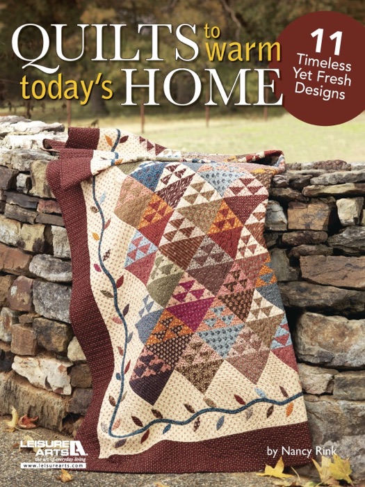 Quilts to Warm Today's Home