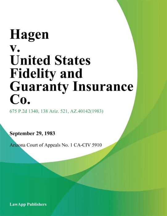 Hagen v. United States Fidelity and Guaranty Insurance Co.