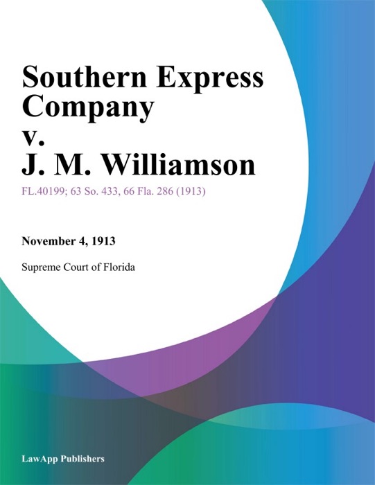 Southern Express Company v. J. M. Williamson