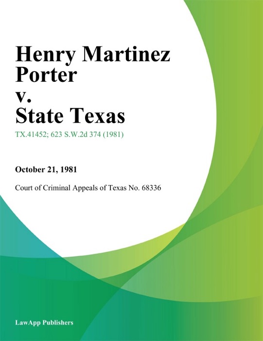 Henry Martinez Porter v. State Texas