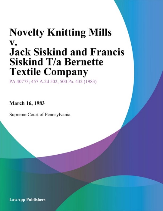 Novelty Knitting Mills v. Jack Siskind and Francis Siskind T/A Bernette Textile Company