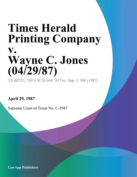 Times Herald Printing Company v. Wayne C. Jones