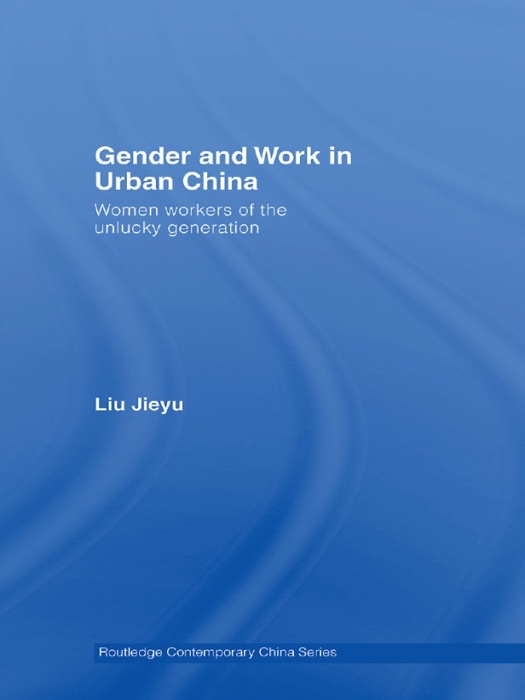 Gender and Work in Urban China