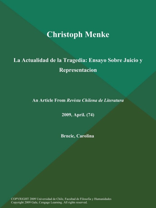 Christoph Menke: La Actualidad de la Tragedia: Ensayo Sobre Juicio y Representacion