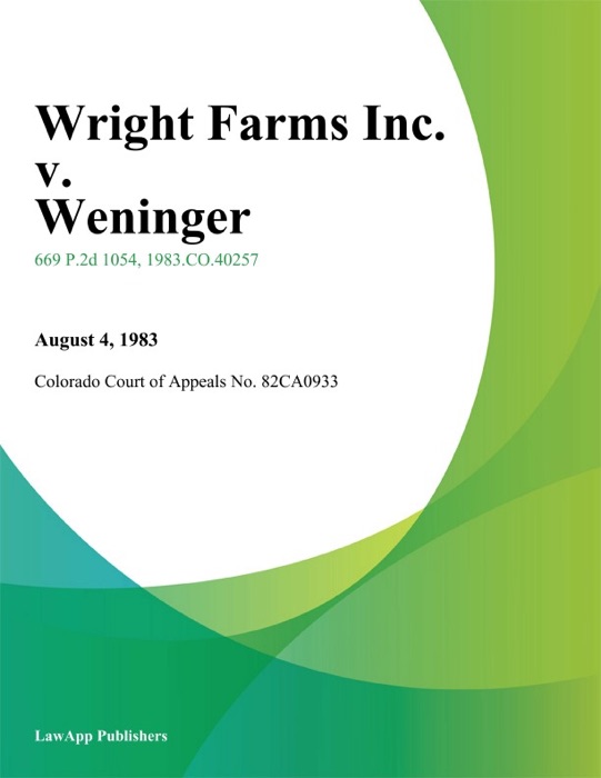 Wright Farms Inc. v. Weninger
