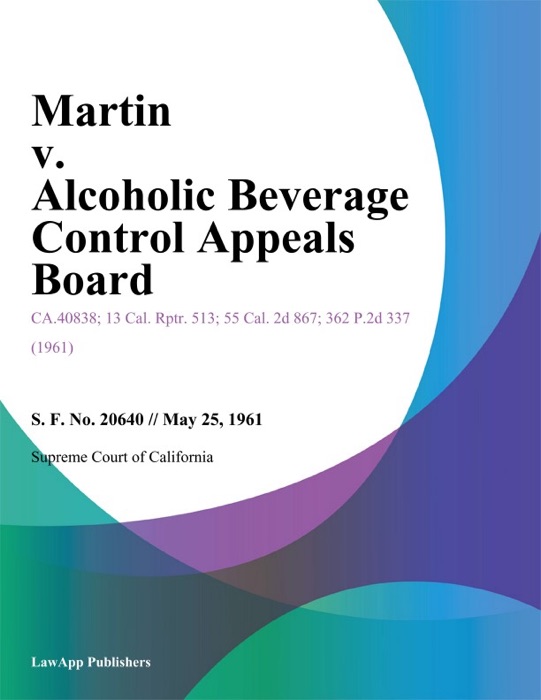 Martin V. Alcoholic Beverage Control Appeals Board