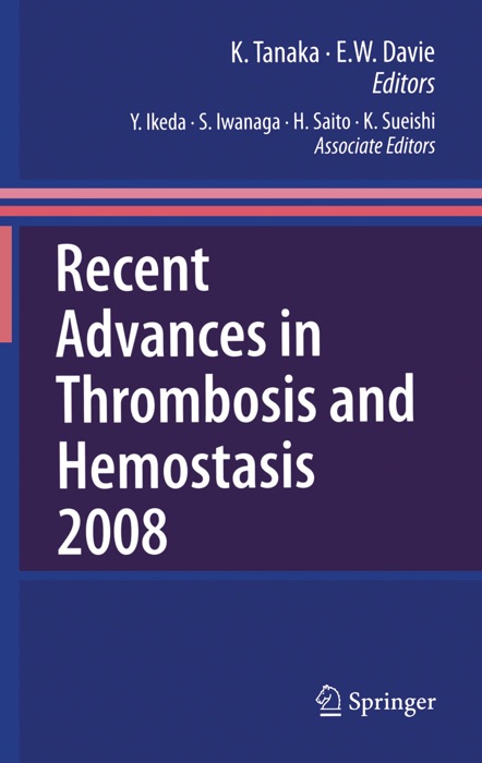 Recent Advances in Thrombosis and Hemostasis