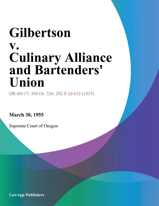 Gilbertson v. Culinary Alliance and Bartenders Union