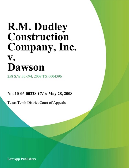 R.M. Dudley Construction Company, Inc. v. Dawson