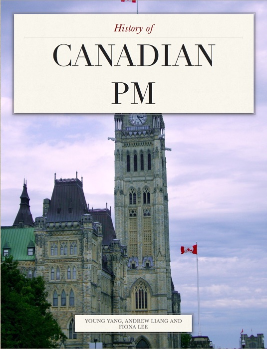 History of Canadian Prime Ministers