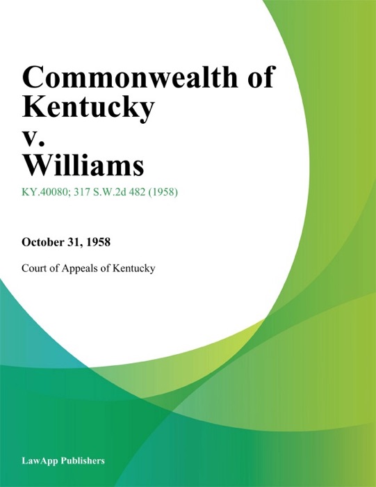 Commonwealth of Kentucky v. Williams