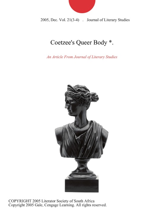 Coetzee's Queer Body *.