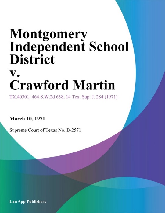 Montgomery Independent School District v. Crawford Martin
