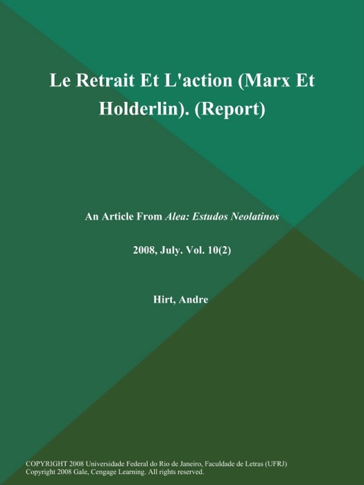 Le Retrait Et L'action (Marx Et Holderlin) (Report)