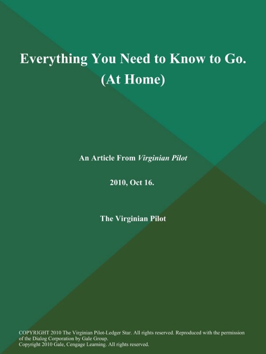 Everything You Need to Know to Go (At Home)