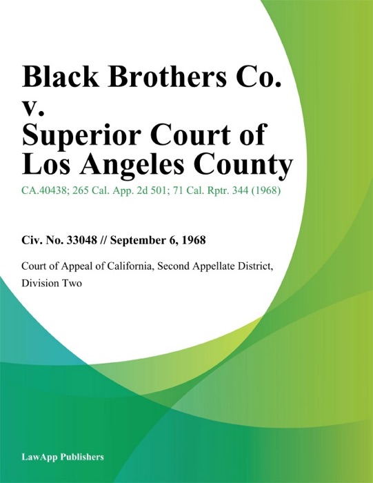 Black Brothers Co. V. Superior Court Of Los Angeles County