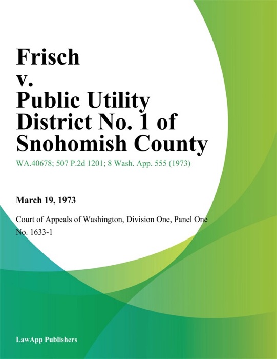 Frisch v. Public Utility District No. 1 of Snohomish County