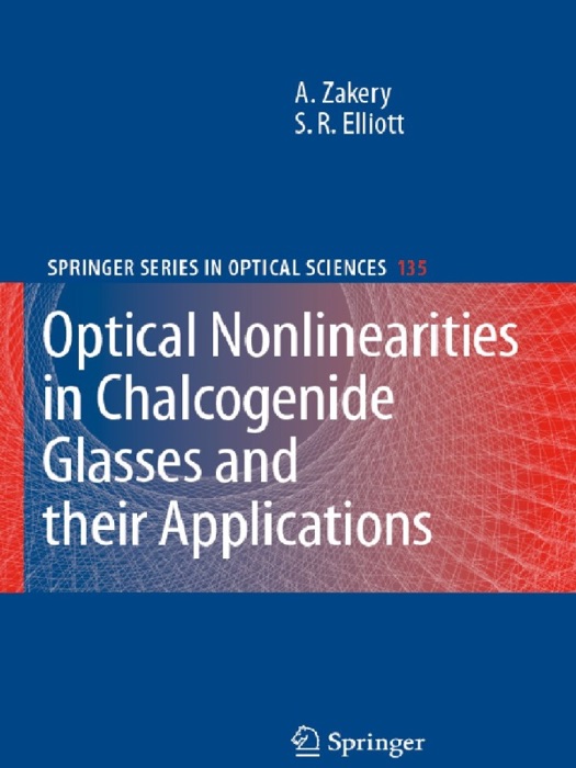 Optical Nonlinearities in Chalcogenide Glasses and their Applications