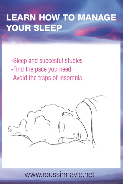 Learn How to Manage Your Sleep